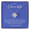 To my Future Wife | Love Knot Necklace